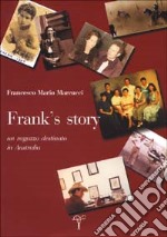 Frank's story. Un ragazzo destinato in Australia