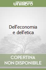 Dell'economia e dell'etica