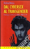 Dal cybersex al transgender libro