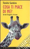 Cosa ti piace di me? Storie di ragazzi a Palermo libro di Gambino Daniela