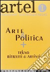 Artel. Vol. 1: Arte e politica libro