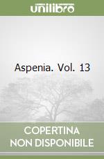 Aspenia. Vol. 13 libro