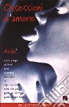 Ossessioni d'amore libro