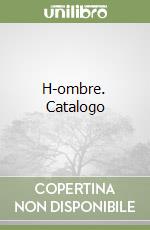 H-ombre. Catalogo libro