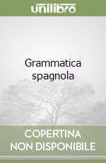 Grammatica spagnola libro