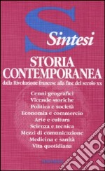 Storia contemporanea. Dalla Rivoluzione francese alla fine del secolo XX libro