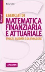 Esercizi di matematica finanziaria libro