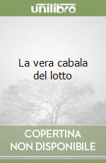 La vera cabala del lotto libro