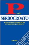 Parlo serbo-croato libro