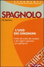 L'Uso dei sinonimi. Spagnolo libro