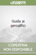 Guida ai geroglifici