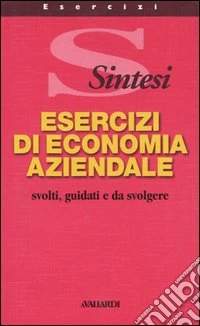 Esercizi di economia aziendale libro usato