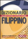 Dizionario filippino. Italiano-filippino. filippino-italiano libro