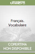 Français. Vocabulaire (2) (2) libro