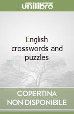 English crosswords and puzzles libro