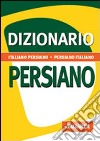 Dizionario persiano. Italiano-persiano. Persiano-italiano libro di Mardani Faezeh