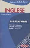 Inglese. Phrasal verbs libro