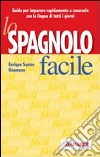 Lo spagnolo facile libro