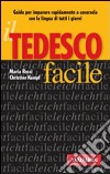 Il tedesco facile libro di Rossi Maria Kempf Christine