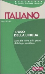 Italiano. L'uso della lingua libro