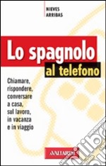 Lo spagnolo al telefono