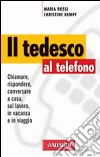 Il tedesco al telefono libro