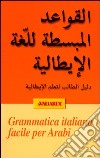 Grammatica italiana facile per Arabi libro