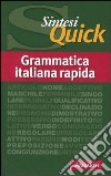 Grammatica italiana rapida libro