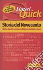 Storia del Novecento. Dalla belle époque alla globalizzazione libro