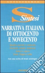 Narrativa italiana di Ottocento e del Novecento libro