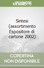 Sintesi (assortimento Espositore di cartone 2002) libro