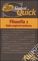 Filosofia. Vol. 1: Dalle origini al Medioevo libro