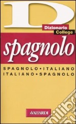 Spagnolo. Spagnolo-italiano, italiano-spagnolo