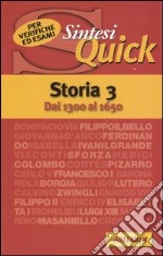 Storia. Vol. 3: Dal 1300 al 1650 libro