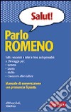 Parlo romeno libro di Condrea Derer Doina