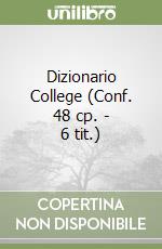 Dizionario College (Conf. 48 cp. - 6 tit.) libro