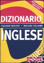 Dizionario inglese. Italiano-inglese, inglese-italiano libro