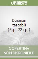 Dizionari tascabili (Esp. 72 cp.) libro