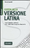 Guida alla versione latina libro