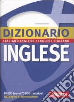 Dizionario inglese. Italiano-inglese, inglese-italiano libro