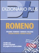 Dizionario romeno. Italiano-romeno, romeno-italiano libro