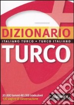 Dizionario turco. Italiano-turco, turco-italiano libro