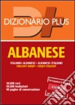 Dizionario albanese. Italiano-albanese, albanese-italiano libro