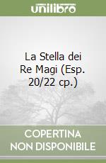 La Stella dei Re Magi (Esp. 20/22 cp.) libro