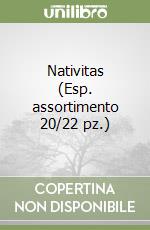 Nativitas (Esp. assortimento 20/22 pz.) libro