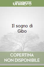 Il sogno di Gibo libro