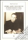 Storia, arte e devozione in diocesi di Novara. Una raccolta di studi (1960-1996) libro