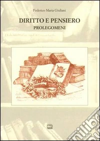 Diritto e pensiero (prolegomeni)