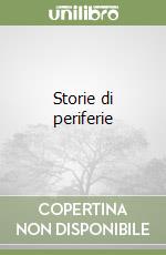 Storie di periferie libro