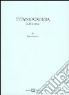 Titaniocromia (e altre cose) libro